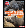 Komodo Dragons vs. Wild Boars: Food Chain Fights