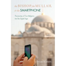 The Bishop, the Mullah, and the Smartphone: The Journey of Two Religions Into the Digital Age