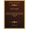 Steere Genealogy: A Record Of The Descendants Of John Steere Who Settled In Providence, Rhode Island, About The Year 1660 (1890)