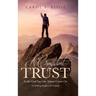 A Confident Trust: In the God You Can Always Count On