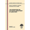 1936 Instruction on the Tactical Employment of Large Units: Translated from "Instruction sur l'emploi des Grandes Unités"