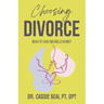 Choosing Divorce: What If Love Means Leaving?