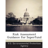Risk Assessment Guidance for Superfund