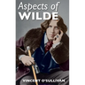 Aspects of Wilde