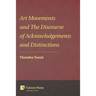 Art Movements and the Discourse of Acknowledgements and Distinctions
