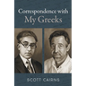 Correspondence with My Greeks