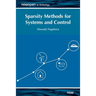 Sparsity Methods for Systems and Control