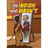 The Indian Who Wasn't
