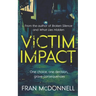 Victim Impact: One Choice, One Decision, Grave Consequences
