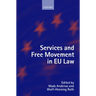 Services and Free Movement in Eu Law