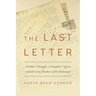 The Last Letter: A Father's Struggle, a Daughter's Quest, and the Long Shadow of the Holocaust