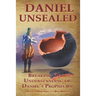 Daniel Unsealed