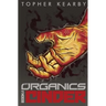 The Organics: Cinder