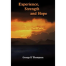 Experience, Strength and Hope