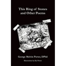 This Ring of Stones and Other Poems