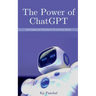 The Power of ChatGPT