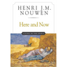 Here and Now: Living in the Spirit