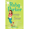 Ruby Parker: Soap Star