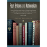 Four Britons and Nationalism: Henry Wickham Steed, Robert William Seton-Watson, Arnold Joseph Toynbee and Carlile Aylmer Macartney in/on East-Centra