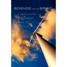 Science and the Spirit: A Pentecostal Engagement with the Sciences