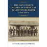 The Employment of African Americans in Law Enforcement, 1803-1865