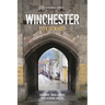 Winchester: City of Kings