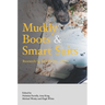 Muddy Boots and Smart Suits: Researching Asia-Pacific Affairs