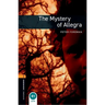 Oxford Bookworms Library: The Mystery of Allegra: Level 2: 700-Word Vocabulary