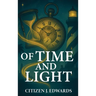 Of Time and Light