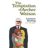 The Temptation of Archer Watson