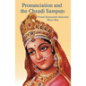 Pronunciation and the Chandi Samputs