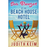 Sea Breezes at The Beach House Hotel