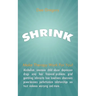 Shrink: Make Therapy Work For You!