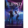Flipped: Rock and Roll Gymnast Book Three