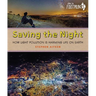 Saving the Night: How Light Pollution Is Harming Life on Earth