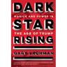 Dark Star Rising: Magick and Power in the Age of Trump