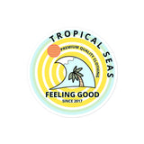 Feeling Good stickers by Tropical Seas Clothing