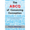 The ABCQ of Conceiving Conception