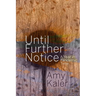 Until Further Notice