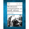 Workmen's Compensation in South Africa