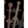The Taiji Fencing Handbook: Rules & Regulations for Fencing with Tai Chi & Kung Fu Sword Styles
