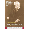 The annotated Common Law: with 2010 Foreword and Explanatory Notes