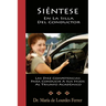 Sientese En La Silla Del Conductor: Las Diez Competencias Para Conducir A Sus Hijos Al Triunfo Académico