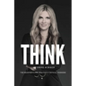 Think: The Manifesto for Creative and Critical Thinkers
