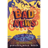 Bad News