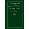 A Commentary on the Will and Testament of 'Abdu'l-Bahá