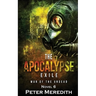 The Apocalypse Exile: The War of the Undead Novel 6