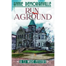 Run Aground: A TJ Wilde Mystery