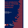 Next Generation Optical Network Design and Modelling: Ifip Tc6 / Wg6.10 Sixth Working Conference on Optical Network Design and Modelling (Ondm 2002) F