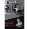 From Rubble To Champagne: Rising from the ashes of war-torn Berlin to a life of grace, beauty and gratitude